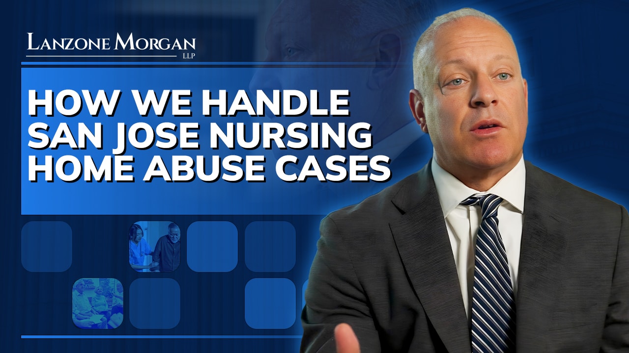 How We Handle San Jose Nursing Home Abuse Cases