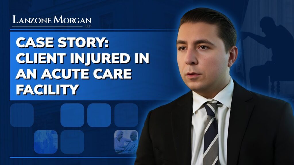 Case Story: Client Injured in an Acute Care Facility video thumbnail