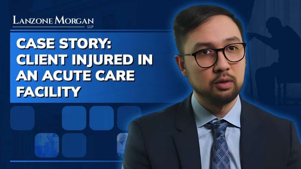 Case Story: Client Injured in an Adult Day Care Facility video thumbnail