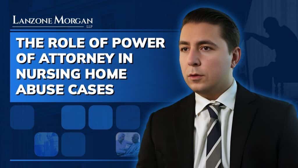 The Role of Power of Attorney in Nursing Home Abuse Cases video thumbnail